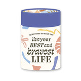 Questions to Help You Live Your Best and Bravest Life - Abstract Floral