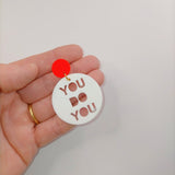 Daylight Designers/2904 - YOU DO YOU DROPS - 2 OPTIONS AVAILABLE