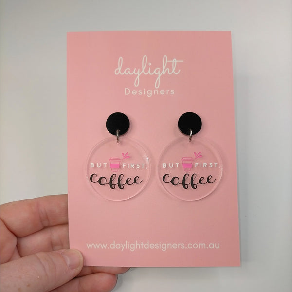 Daylight Designers/2904 - BUT FIRST COFFEE..... DROP