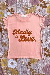 Madly in Love Tee