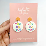 Daylight Designers/2904 - YOU DO YOU DROPS - 2 OPTIONS AVAILABLE